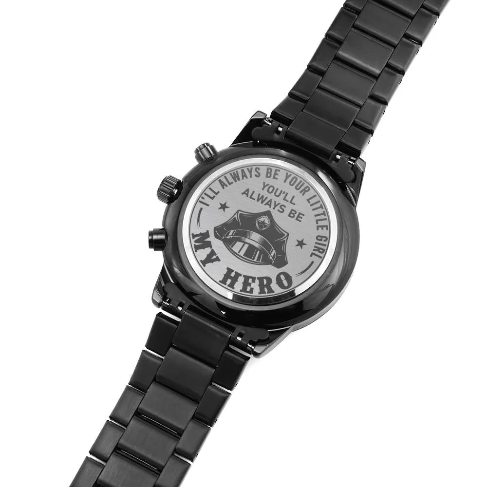 Chronograph Watch "Always Be My Hero" Engraving Fathers Day Gift For Father